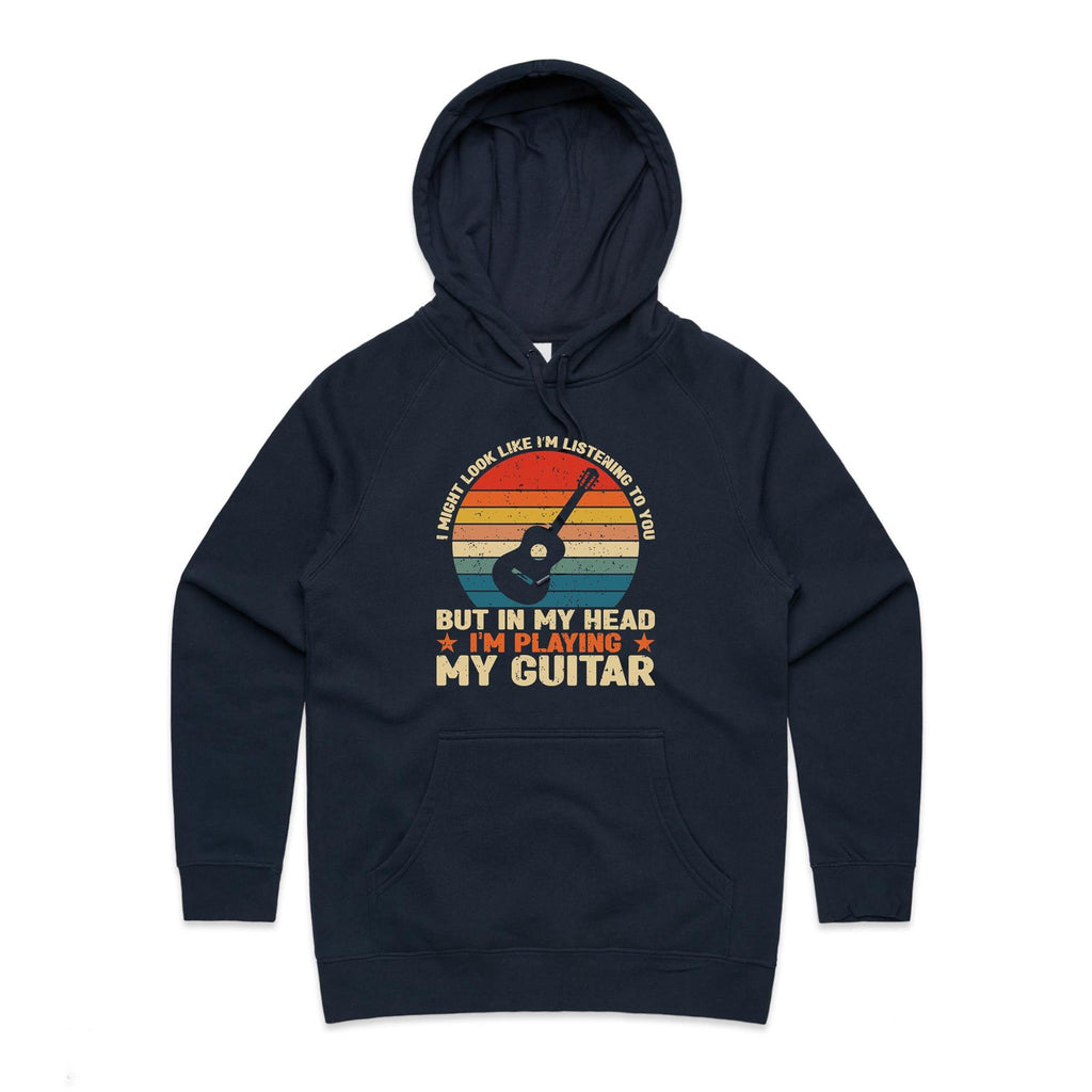 In My Head I'm Playing My Guitar - Womens Hoodie Navy Womens Hoodie Music Printed In Australia