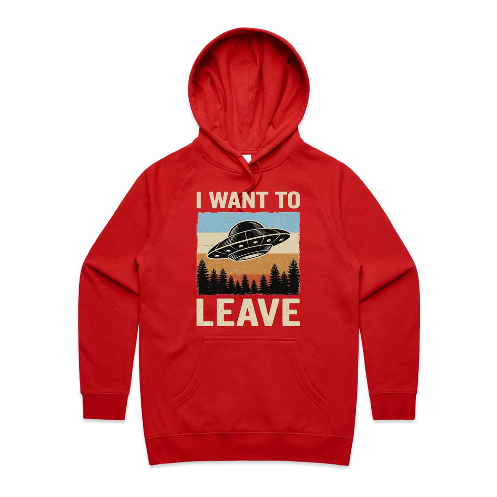 UFO I Want To Leave Women's AS Colour Hoodie