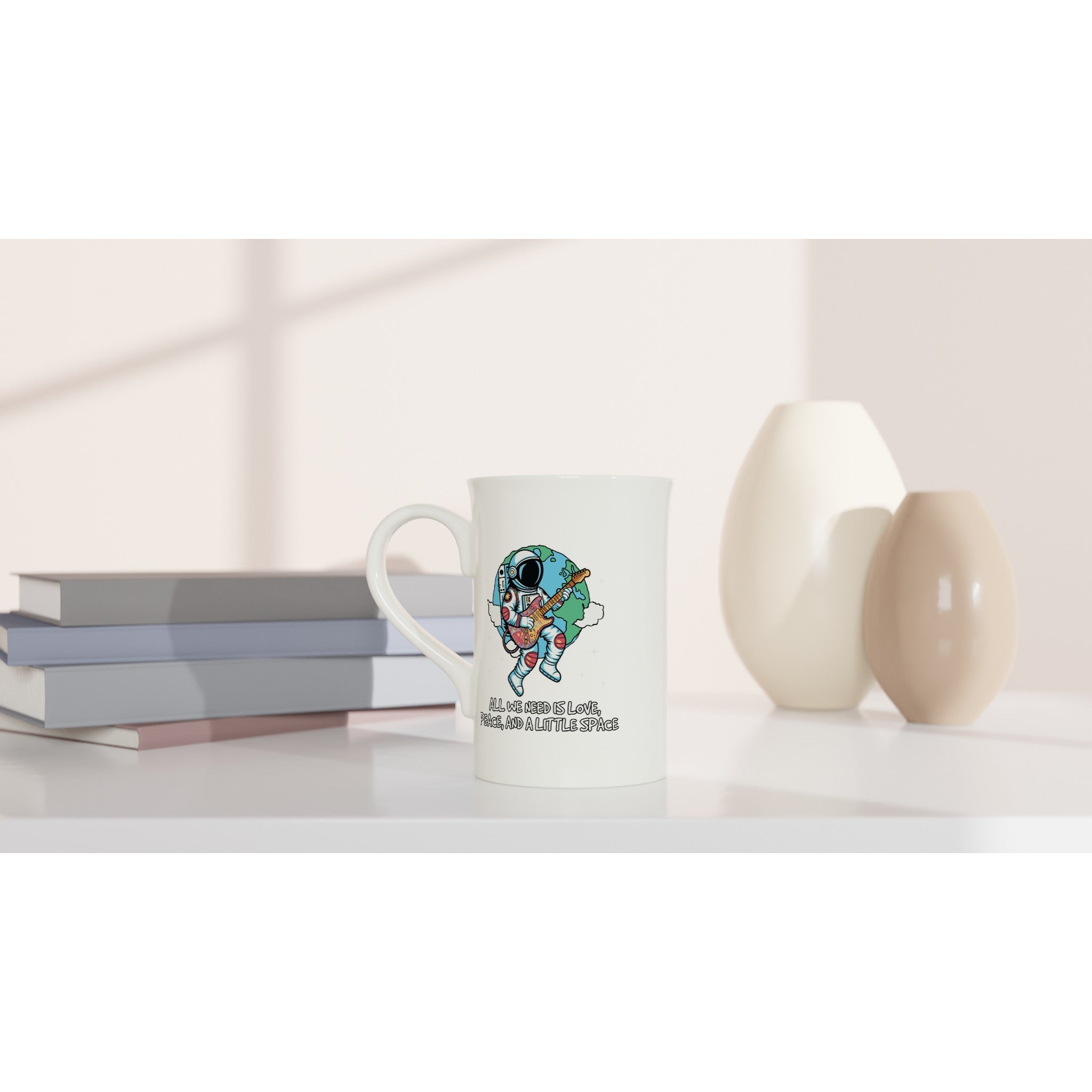 Astronaut, All We Need Is Love, Peace And A Little Space - White 10oz Porcelain Slim Mug Porcelain Mug Globally Fulfilled Space
