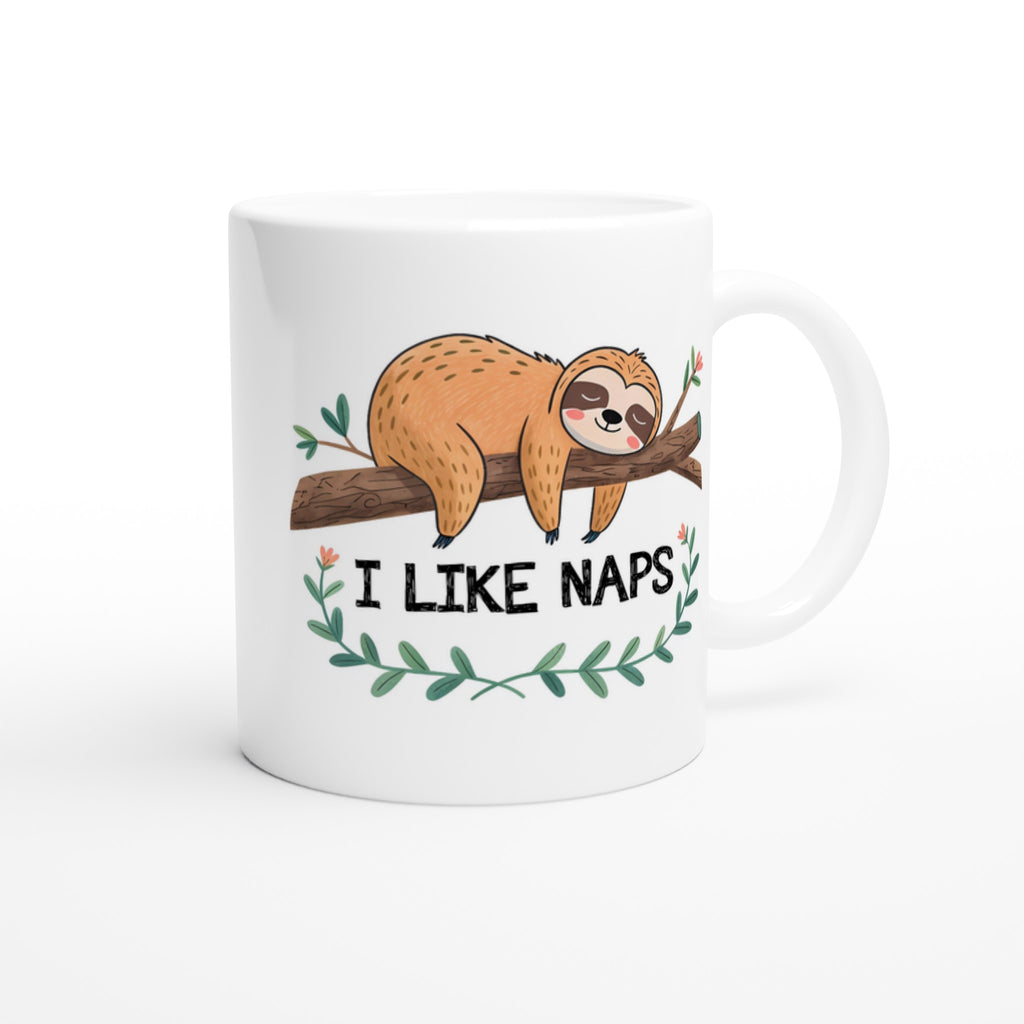 Sloth, I Like Naps - White 11oz Ceramic Mug White 11oz Mug animal Globally Fulfilled