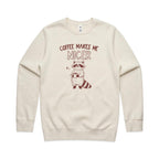 Coffee Makes Me Nicer, Raccoon - AS Colour Stencil Crew Sweatshirt Ecru Sweatshirt animal Coffee Printed In Australia