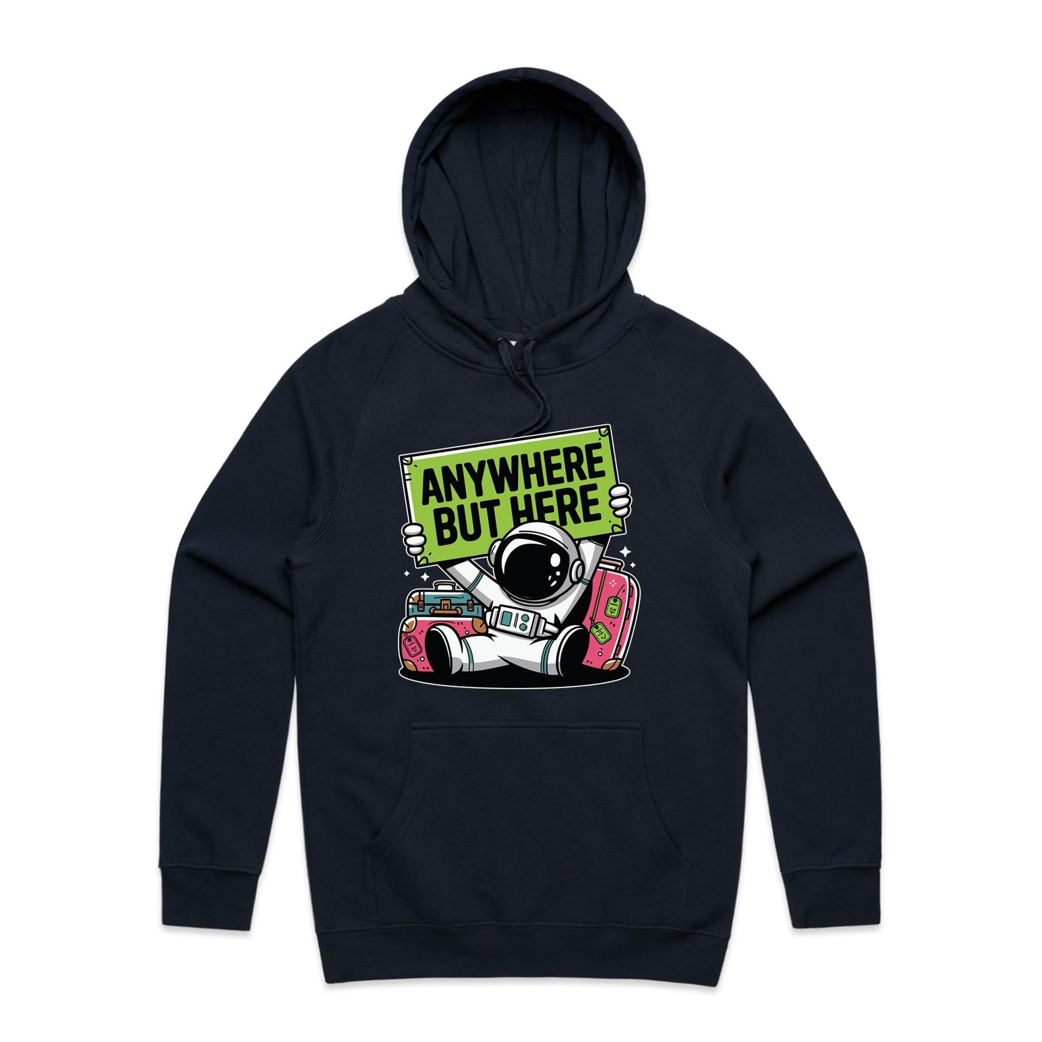Astronaut, Anywhere But Here - Mens Hoodie Navy Mens Hoodie Printed In Australia Space