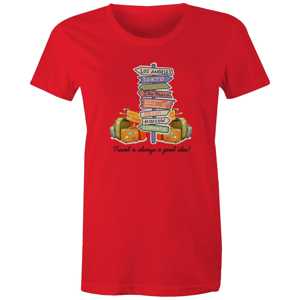 Travel Is Always A Good Idea - Womens T-shirt Red Womens T-shirt Printed In Australia