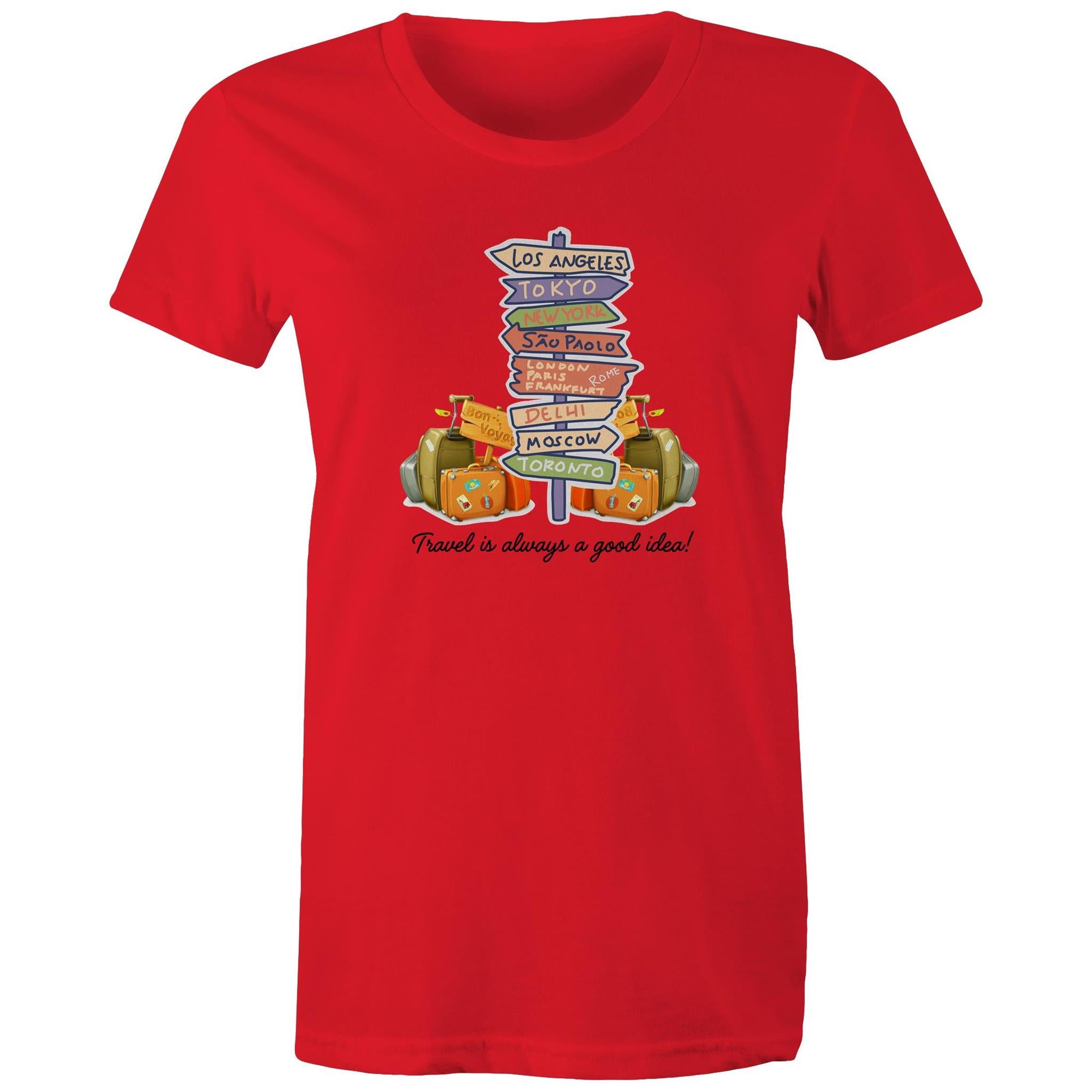 Travel Is Always A Good Idea - Womens T-shirt Red Womens T-shirt Printed In Australia