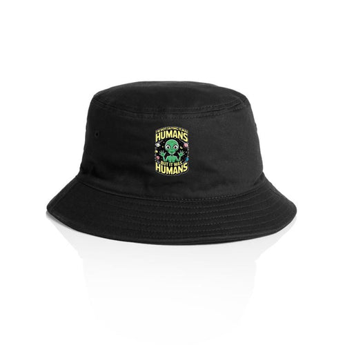 Alien, I'm Not Saying It Was Humans - AS Colour Bucket Hat Black One Size As Colour Bucket Hat Printed In Australia Sci Fi