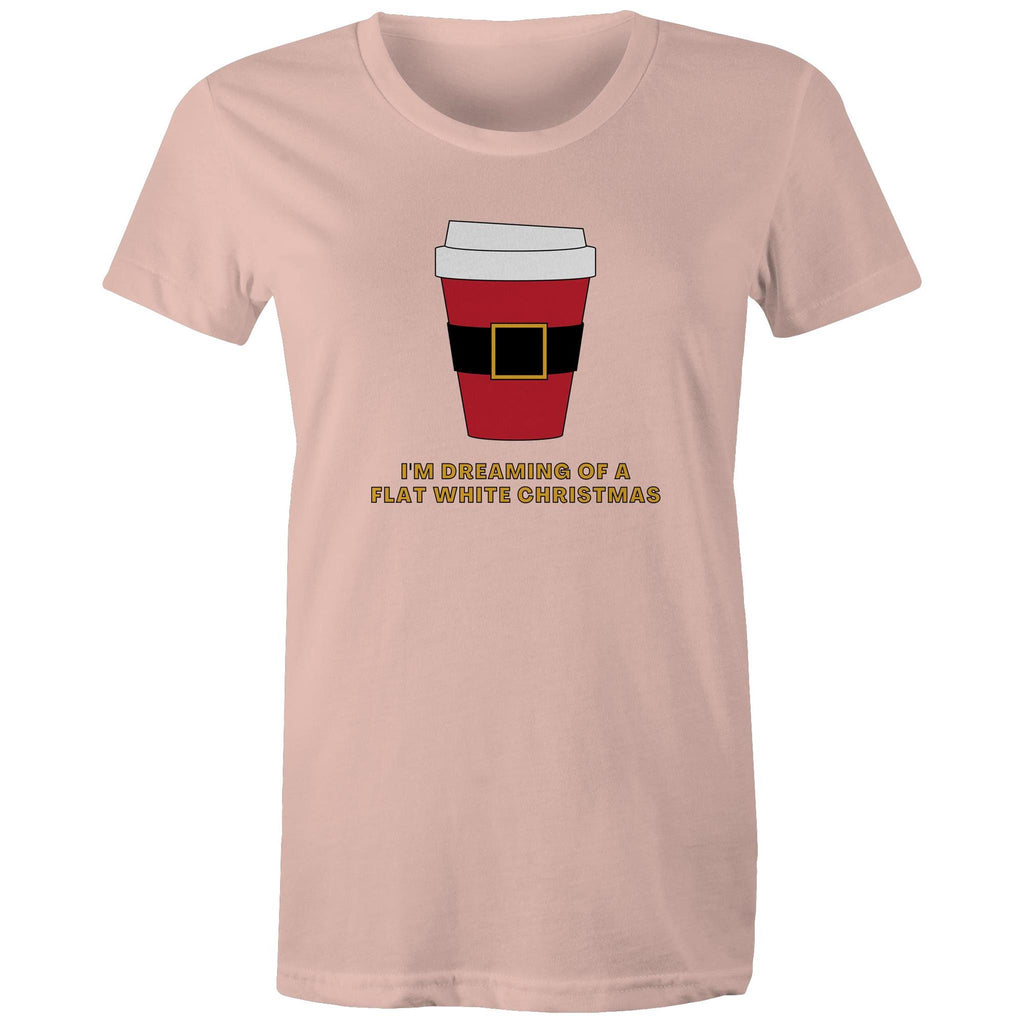 I'm Dreaming Of A Flat White Christmas, Coffee - Womens T-shirt Pale Pink Womens Christmas T-shirt Christmas Printed In Australia