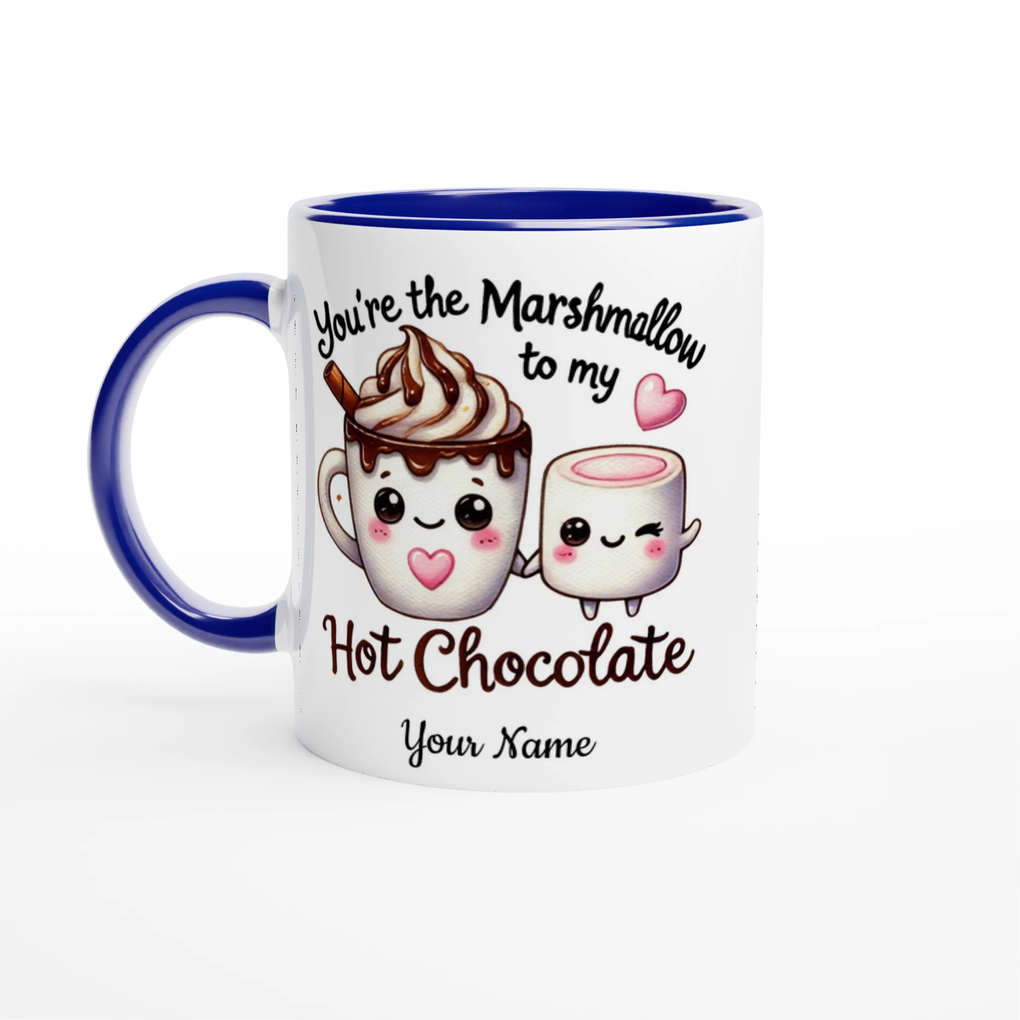 Personalised - You're The Marshmallow To My Hot Chocolate, Valentine - White 11oz Ceramic Mug with Colour Inside Ceramic Blue Personalised 11oz Mug
