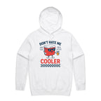 I'm A Little Cooler Men's AS Colour Hoodie White Mens Hoodie Printed In Australia