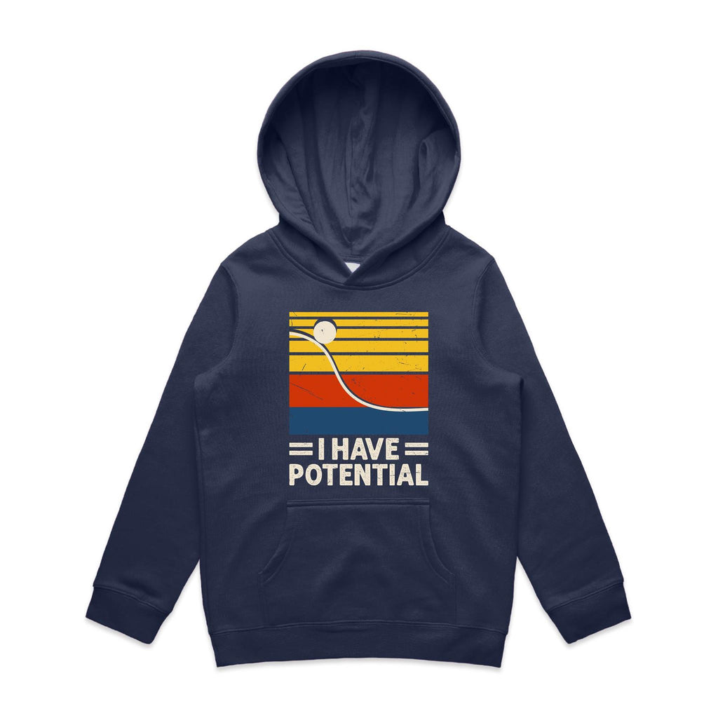 I Have Potential, Physics Kid's AS Colour Hoodie Midnight Blue Kids Hoodie Printed In Australia Science