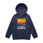 I Have Potential, Physics Kid's AS Colour Hoodie Midnight Blue Kids Hoodie Printed In Australia Science