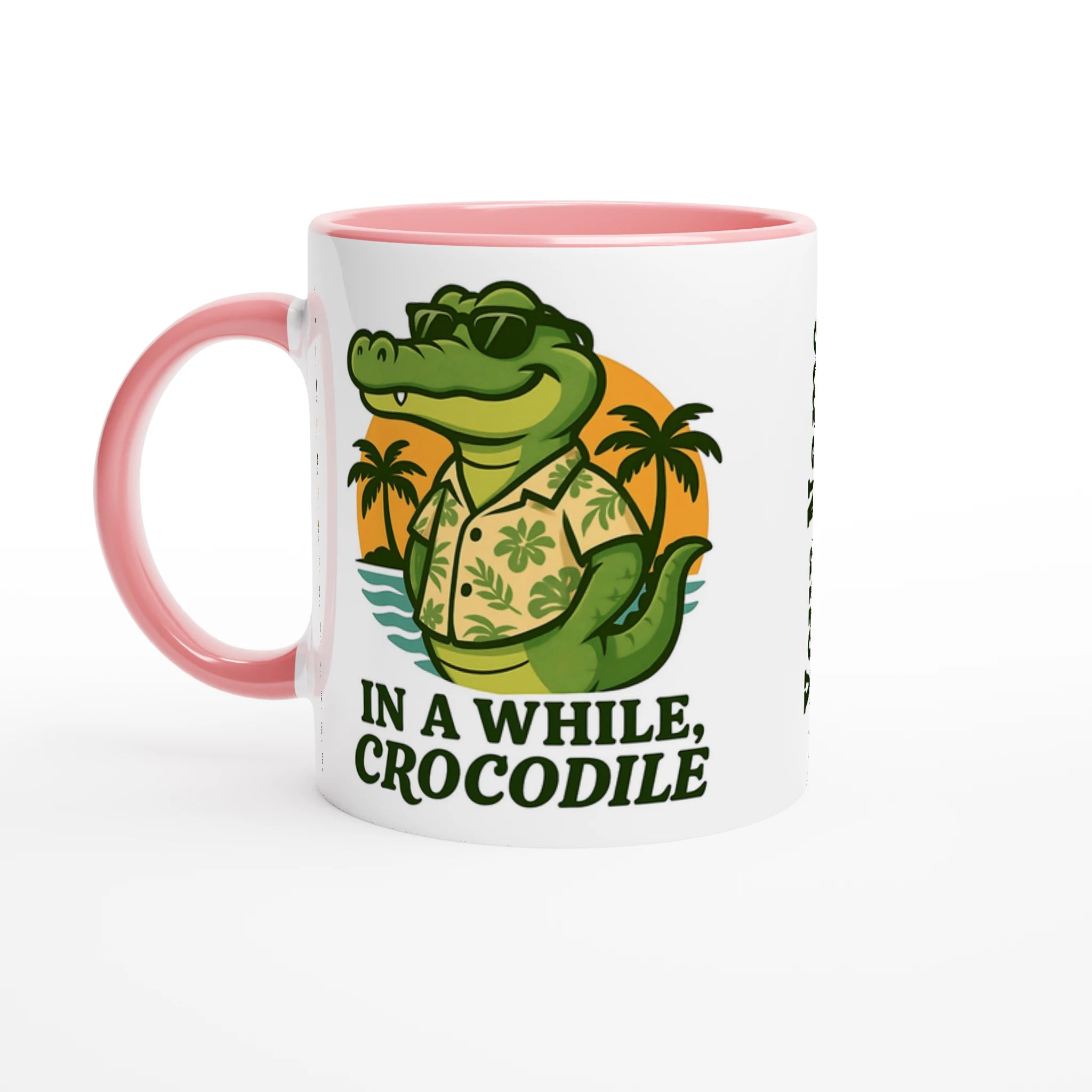 Personalised - In A While, Crocodile - 11oz Ceramic Mug Ceramic Pink Personalised 11oz Mug animal Globally Fulfilled