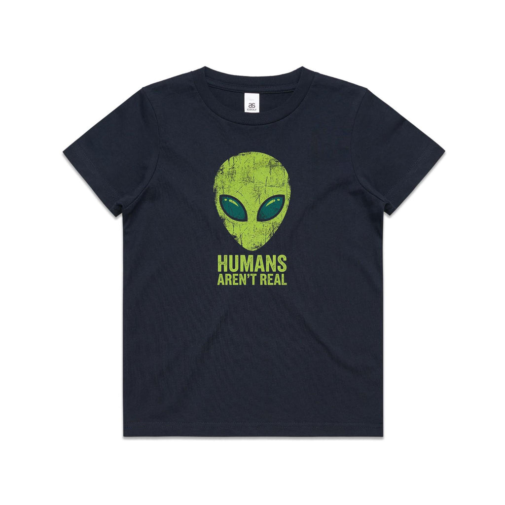 Alien, Humans Aren't Real Kids AS Colour T-shirt
