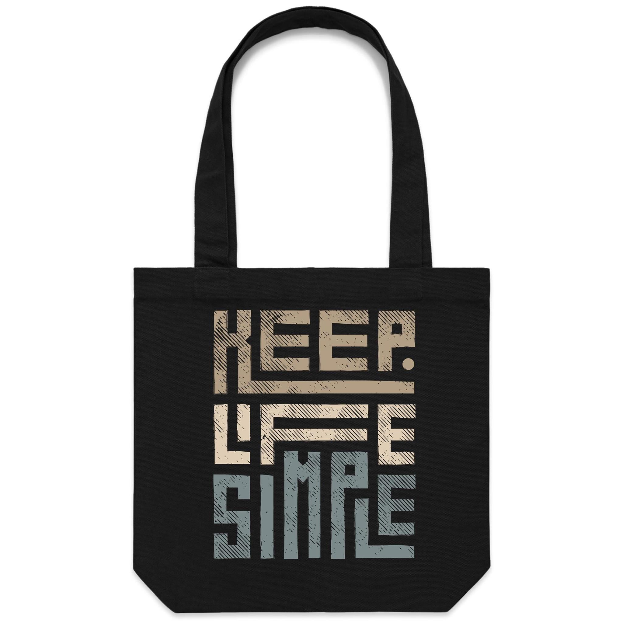 Keep Life Simple - Canvas Tote Bag Default Title Tote Bag Printed In Australia
