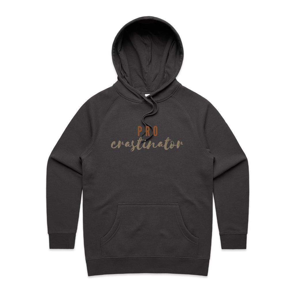 Procrastinator - Womens Hoodie Coal Womens Hoodie Printed In Australia