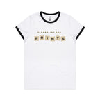 Scrabbling For Points - Women's Ringer Tee White Black Womens Ringer T-shirt Games Printed In Australia