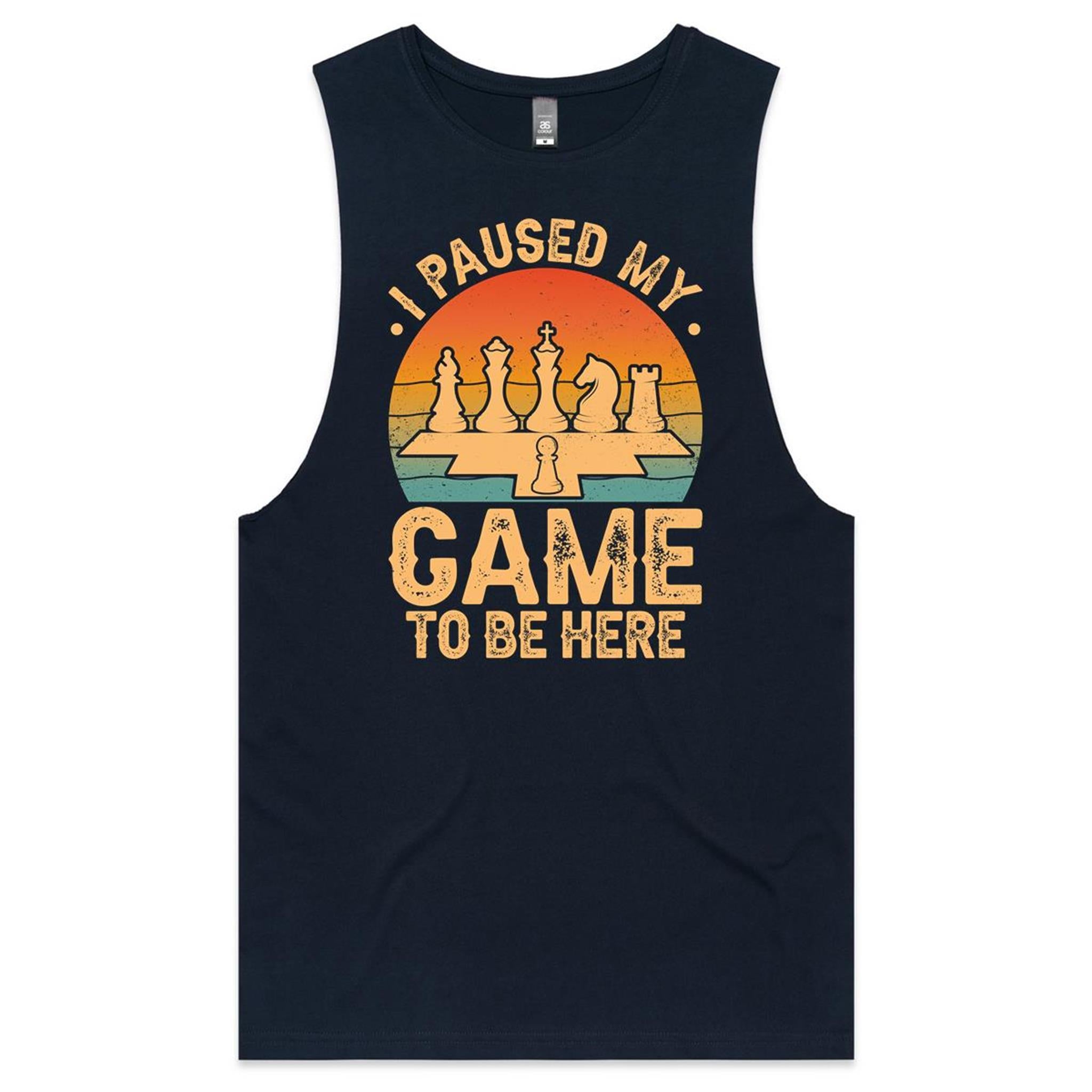 I Paused My Game To Be Here, Chess - Mens Tank Top Tee Navy Drop Arm Tank Top Chess Games Printed In Australia