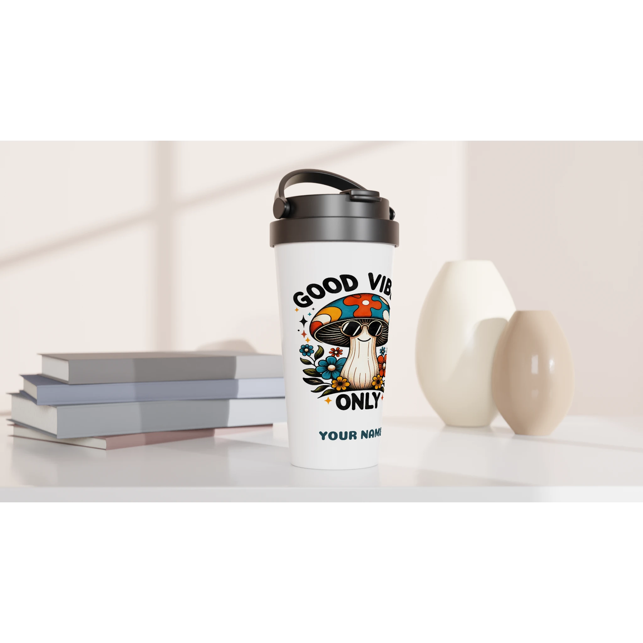 Personalised Good Vibes Only, Hippie Mushroom With Sunglasses White 15oz Stainless Steel Travel Mug Personalised Travel Mug Globally Fulfilled Positivity