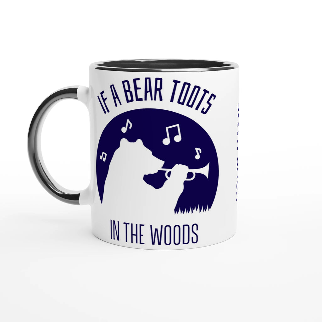 Personalised - If A Bear Toots In The Woods, Trumpet Player - White 11oz Ceramic Mug Ceramic Black Personalised Mug animal customise Globally Fulfilled Music personalise
