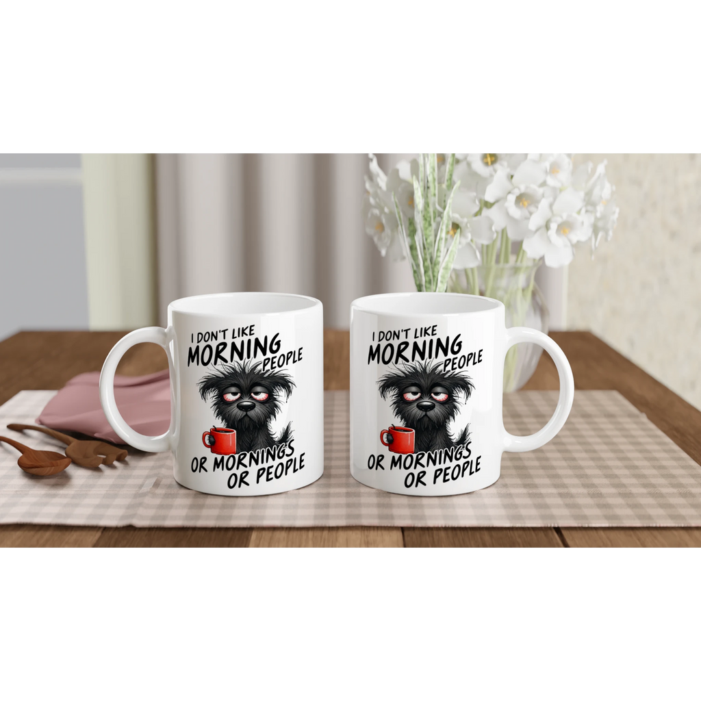 I Don't Like Morning People, Dog - White 11oz Ceramic Mug White 11oz Mug animal Globally Fulfilled