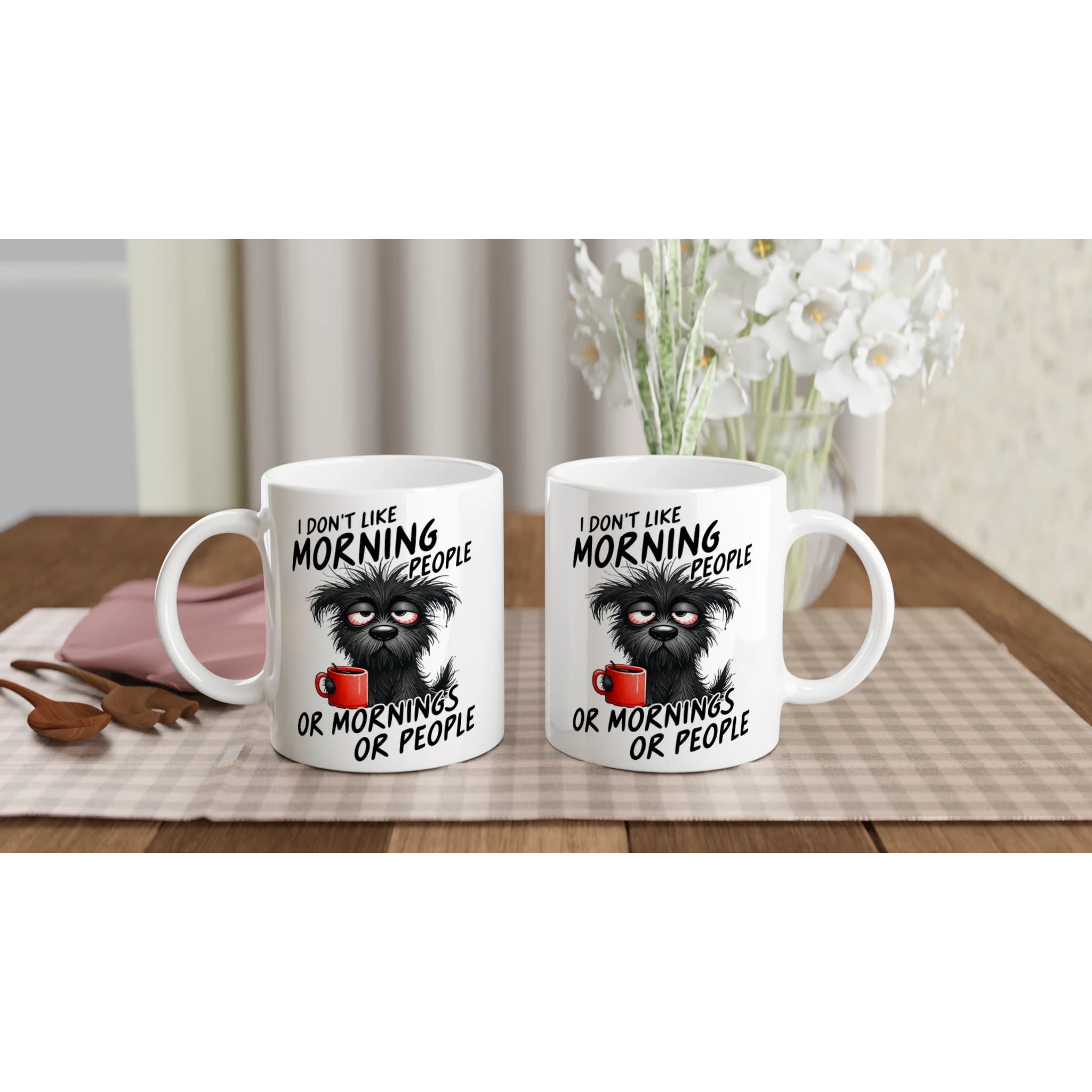 I Don't Like Morning People, Dog - White 11oz Ceramic Mug White 11oz Mug animal Globally Fulfilled