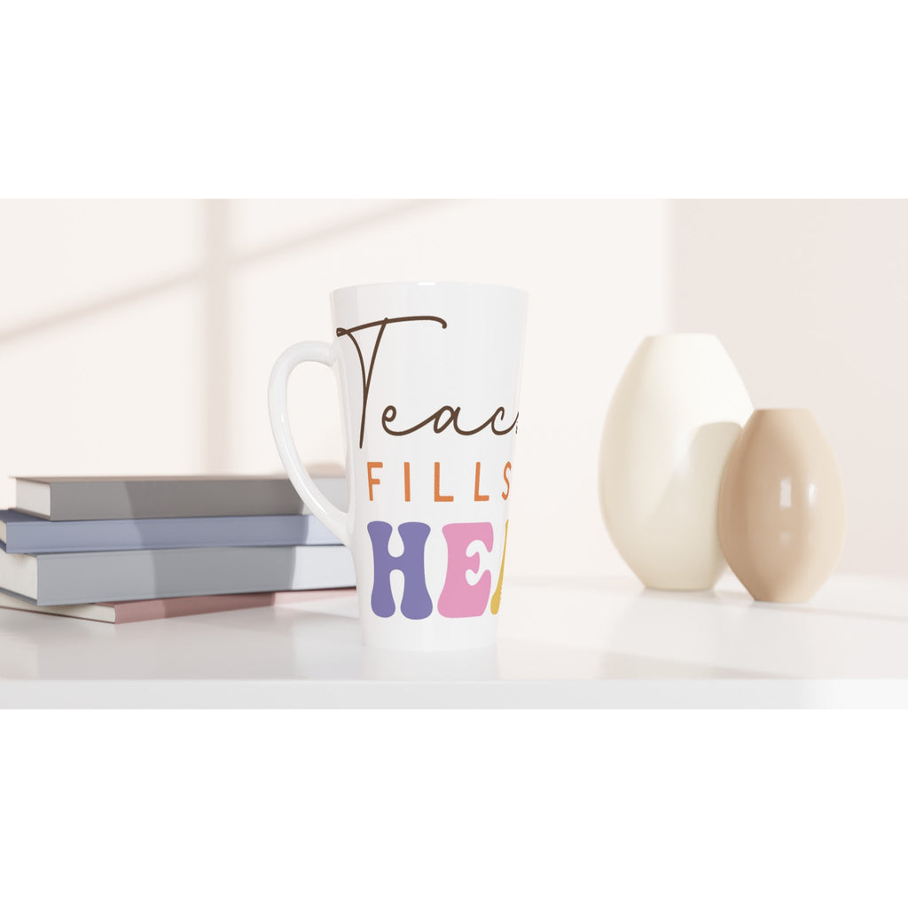 Teaching Fills My Heart White Latte 17oz Ceramic Mug Latte Mug Globally Fulfilled Teacher