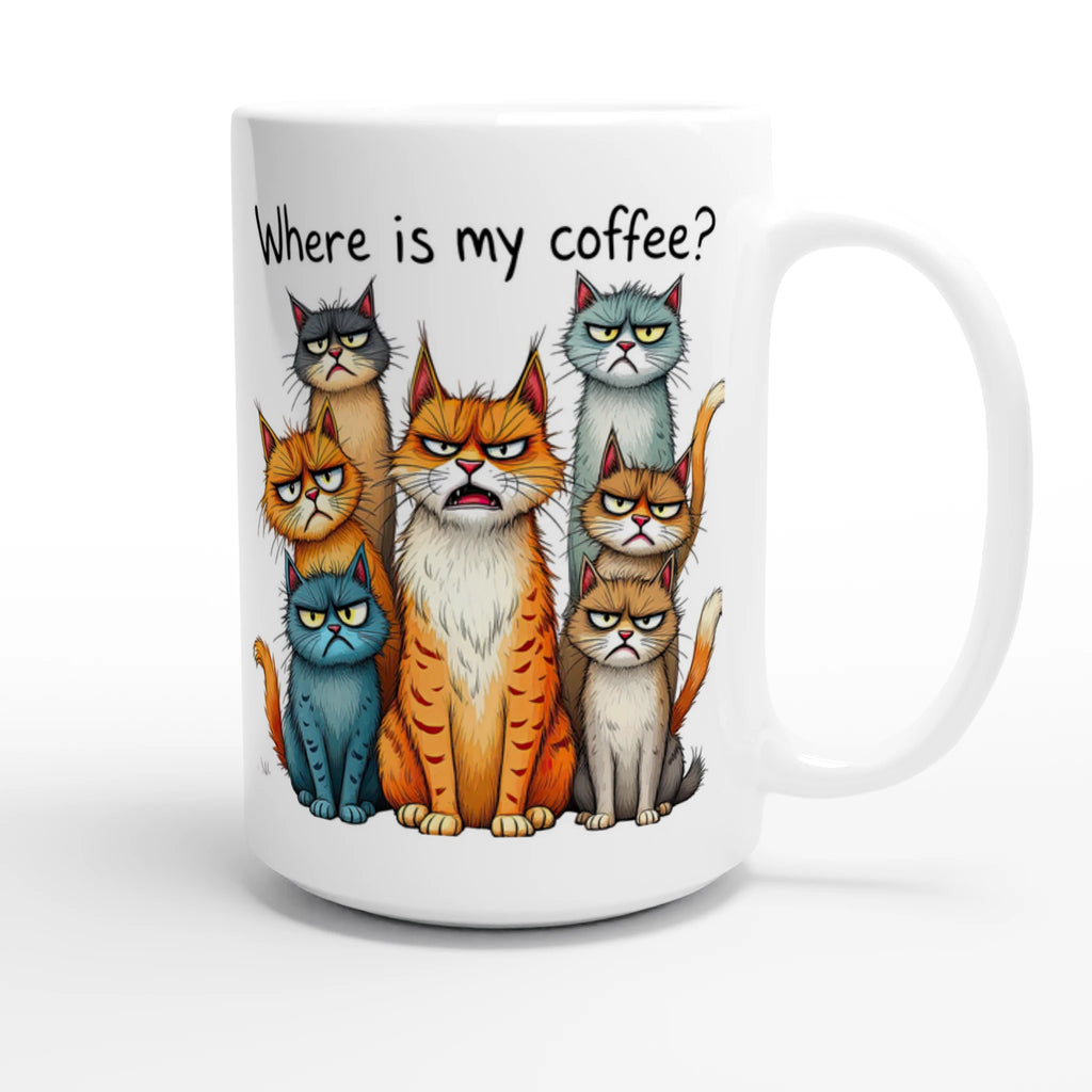 Where Is My Coffee, Cranky Cats - White 15oz Ceramic Mug 15oz Mug animal Coffee Globally Fulfilled