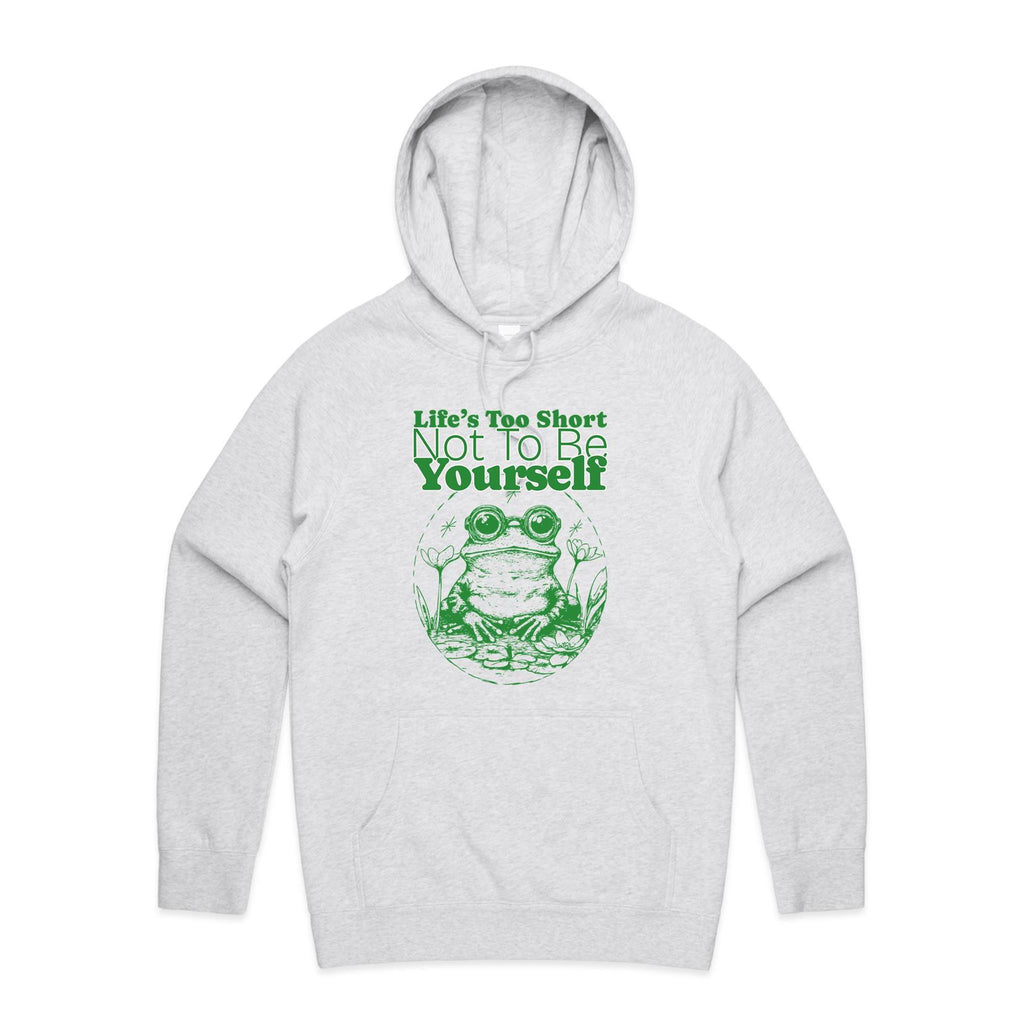 Life's Too Short Not To Be Yourself - Mens Hoodie