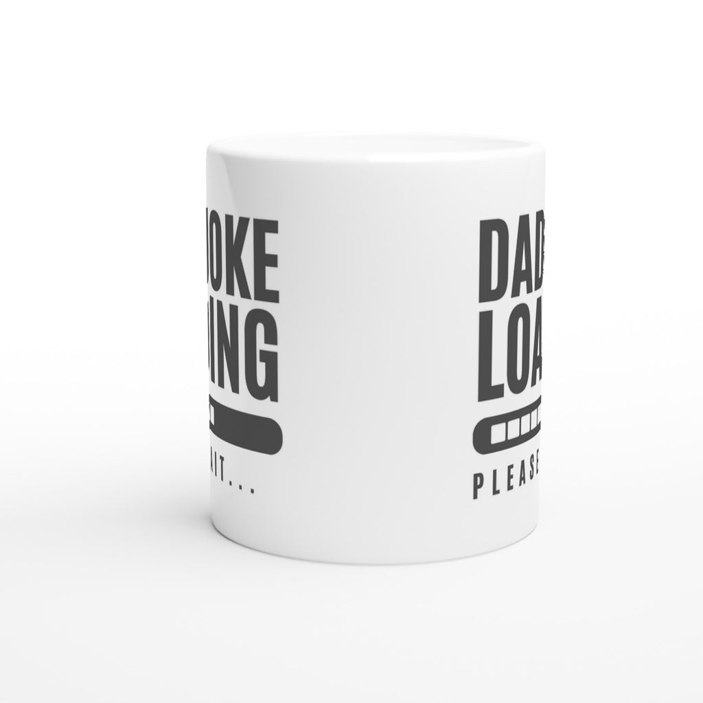 Dad Joke Loading - White 11oz Ceramic Mug White 11oz Mug Dad Globally Fulfilled