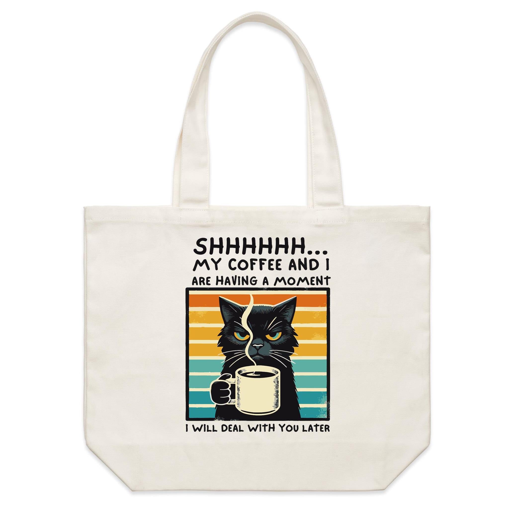 Shh, My Coffee And I Are Having A Moment - Shoulder Canvas Tote Bag Default Title Large Tote Bag Coffee Printed In Australia