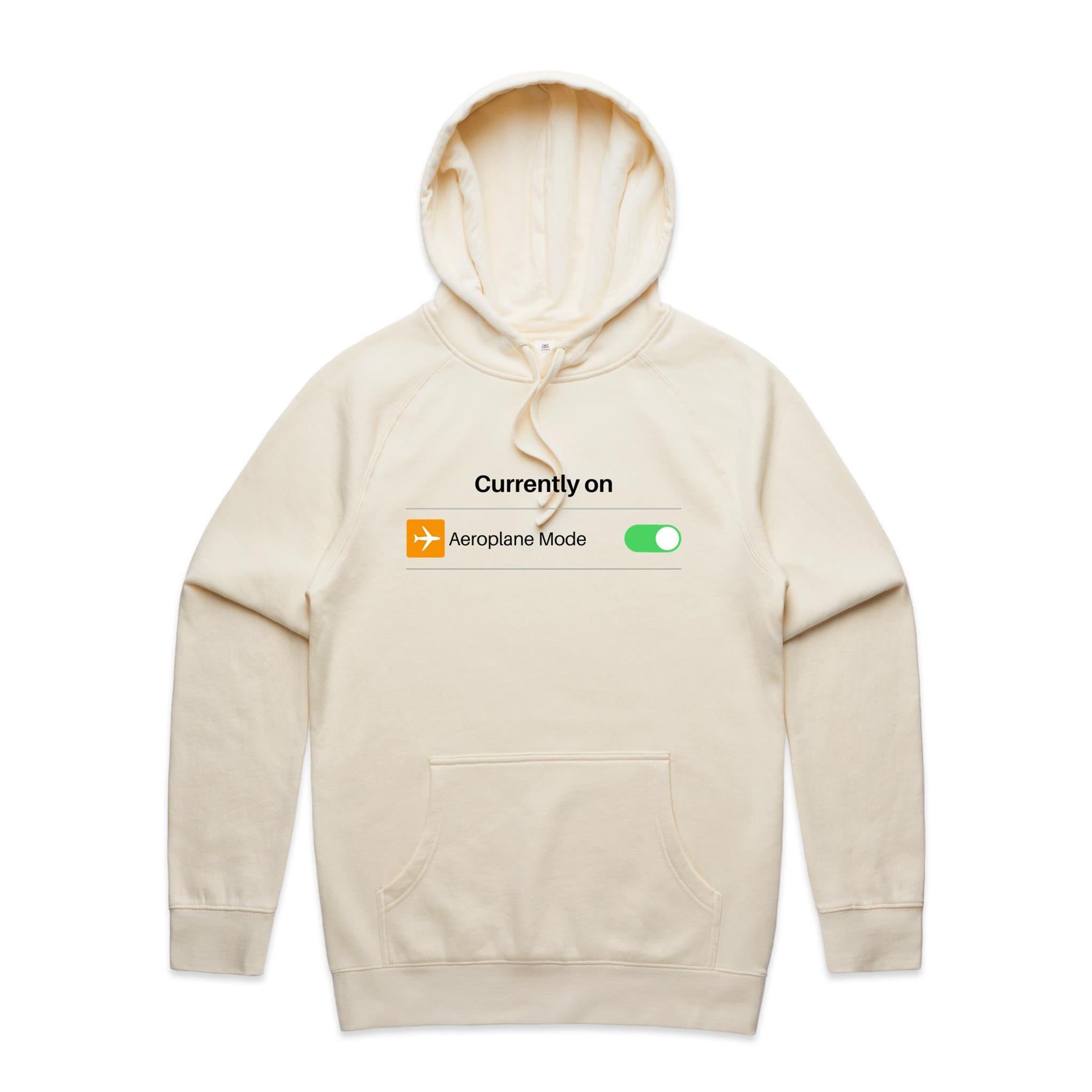 Currently On Aeroplane Mode - Mens Hoodie Ecru Mens Hoodie Printed In Australia Tech