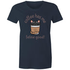Coffee Has Me Feline Good, Cat - Womens T-shirt Navy Womens T-shirt animal Coffee Printed In Australia