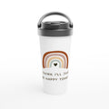 I Think I'll Just Be Happy Today - White 15oz Stainless Steel Travel Mug Default Title Travel Mug Globally Fulfilled motivation positivity