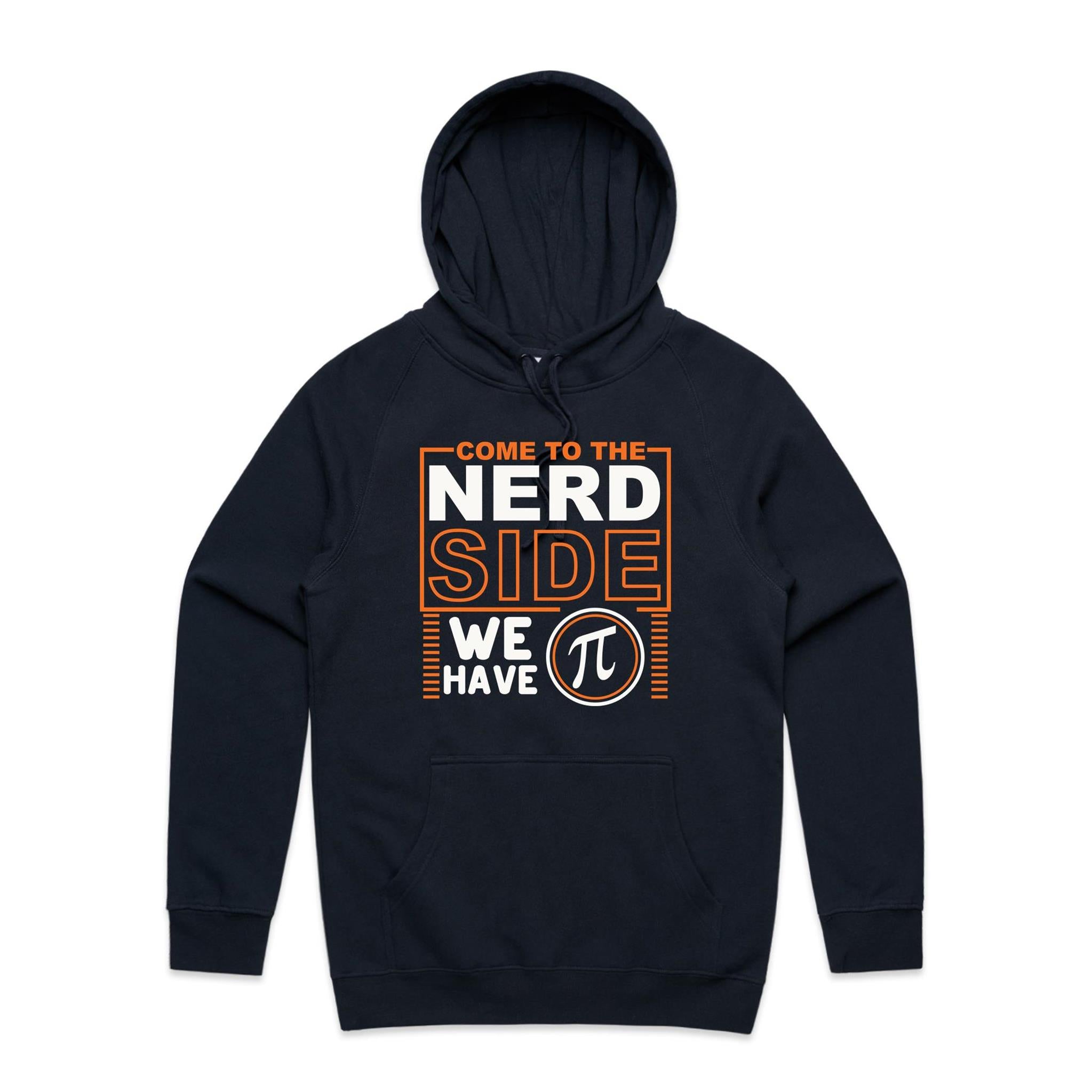 Come To The Nerd Side, We Have Pi - Mens Hoodie Navy Mens Hoodie Maths Printed In Australia Sci Fi