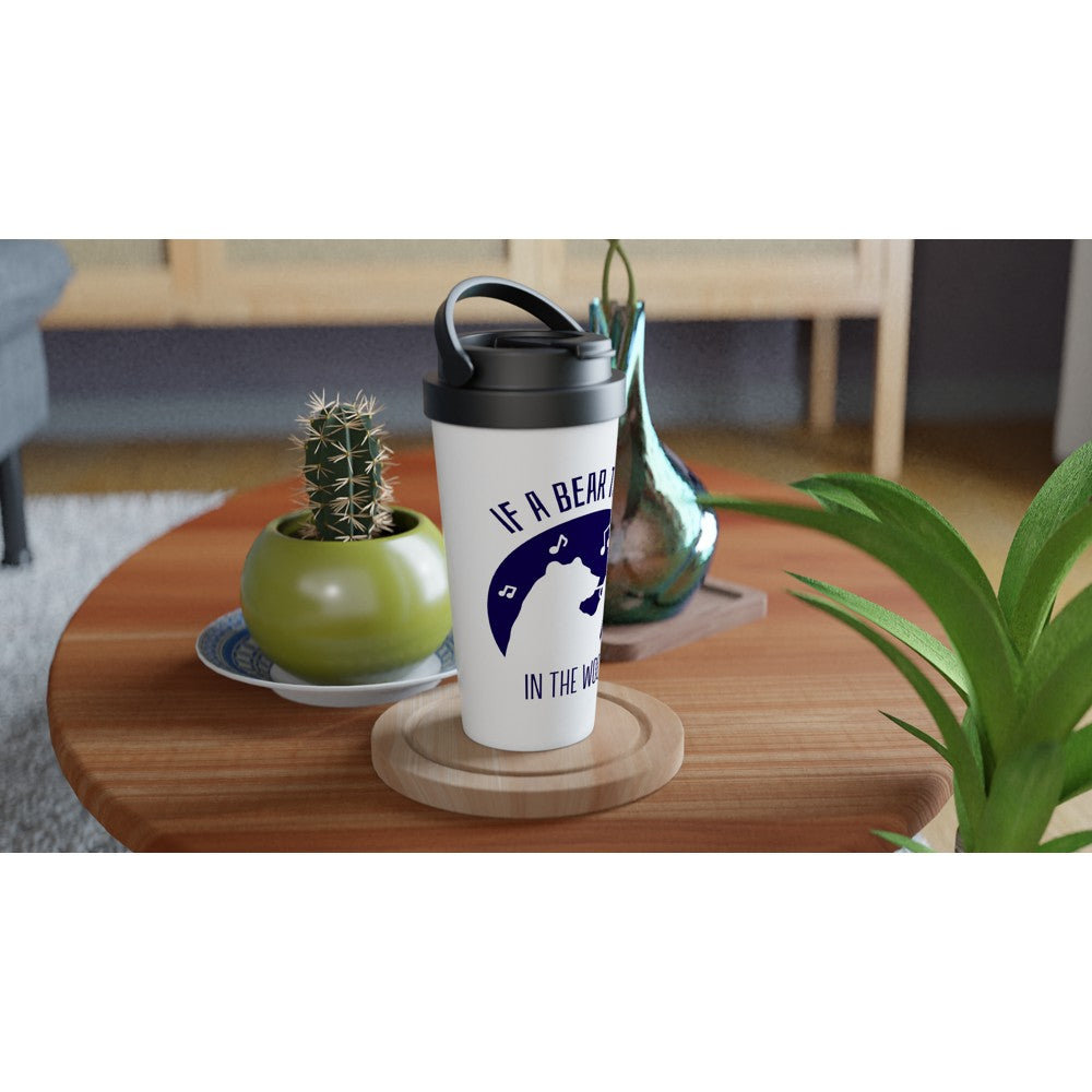 If A Bear Toots In The Woods, Trumpet Player - White 15oz Stainless Steel Travel Mug Travel Mug animal Globally Fulfilled Music