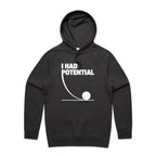 I Had Potential Men's AS Colour Hoodie