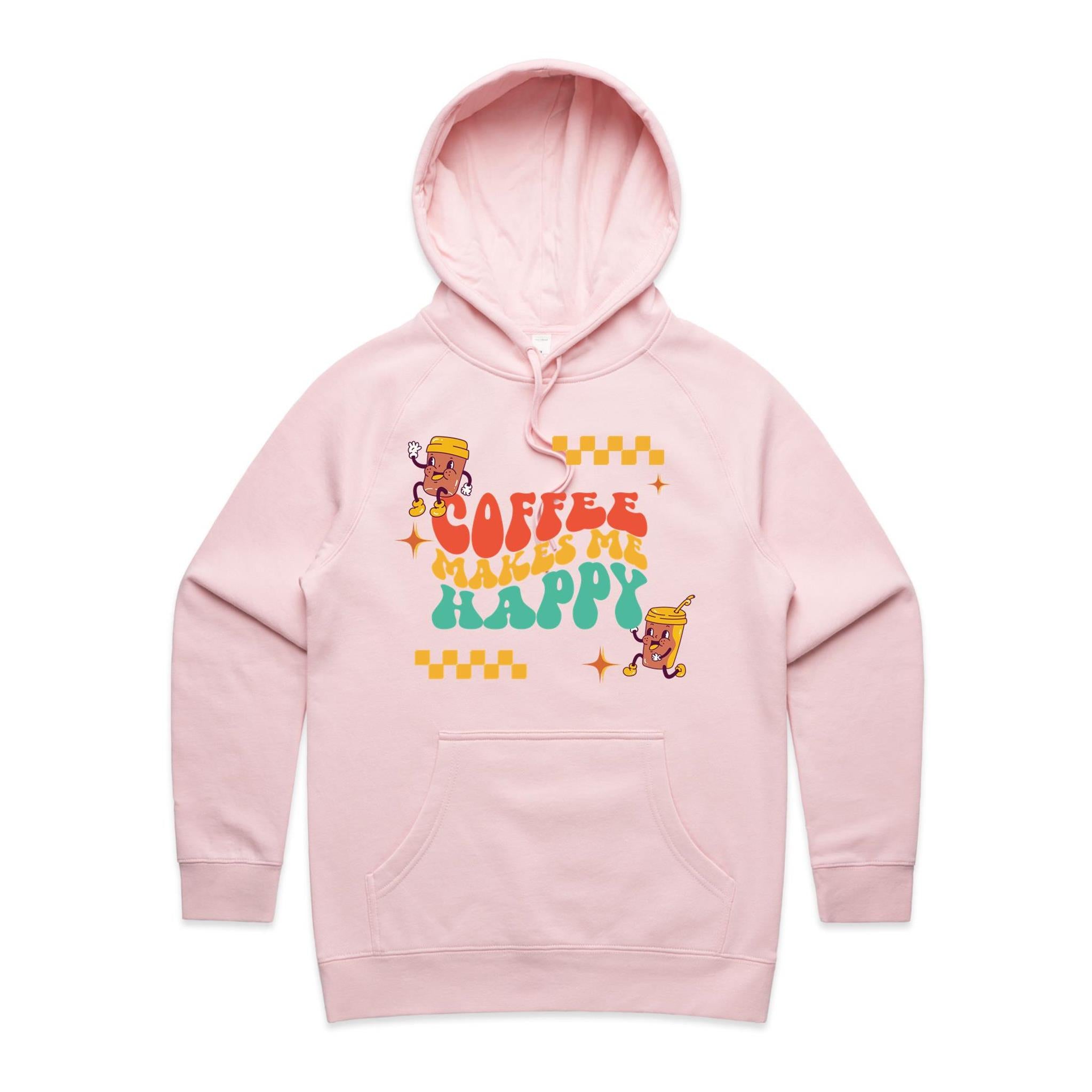 Coffee Makes Me Happy - Womens Hoodie Pink Womens Hoodie Coffee Printed In Australia