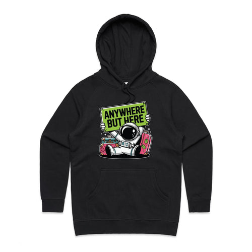 Astronaut, Anywhere But Here - Womens Hoodie Black Womens Hoodie Printed In Australia Space