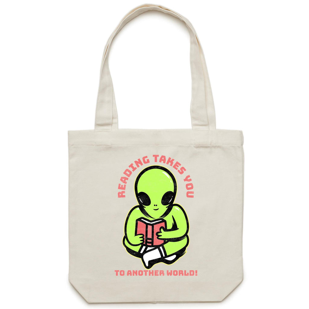Reading Takes You To Another World, Alien - Canvas Tote Bag Cream One Size Tote Bag Printed In Australia