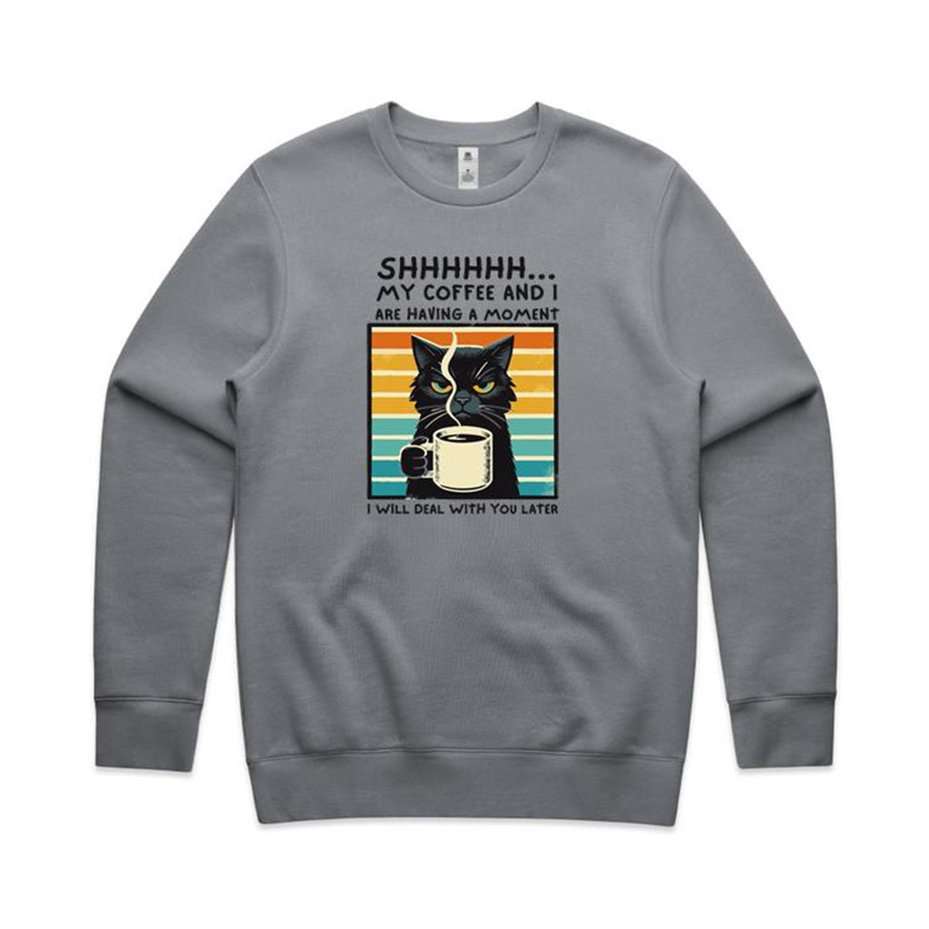Shh, My Coffee And I Are Having A Moment, Cat - AS Colour Stencil Crew Sweatshirt Gravel Sweatshirt animal Coffee Printed In Australia