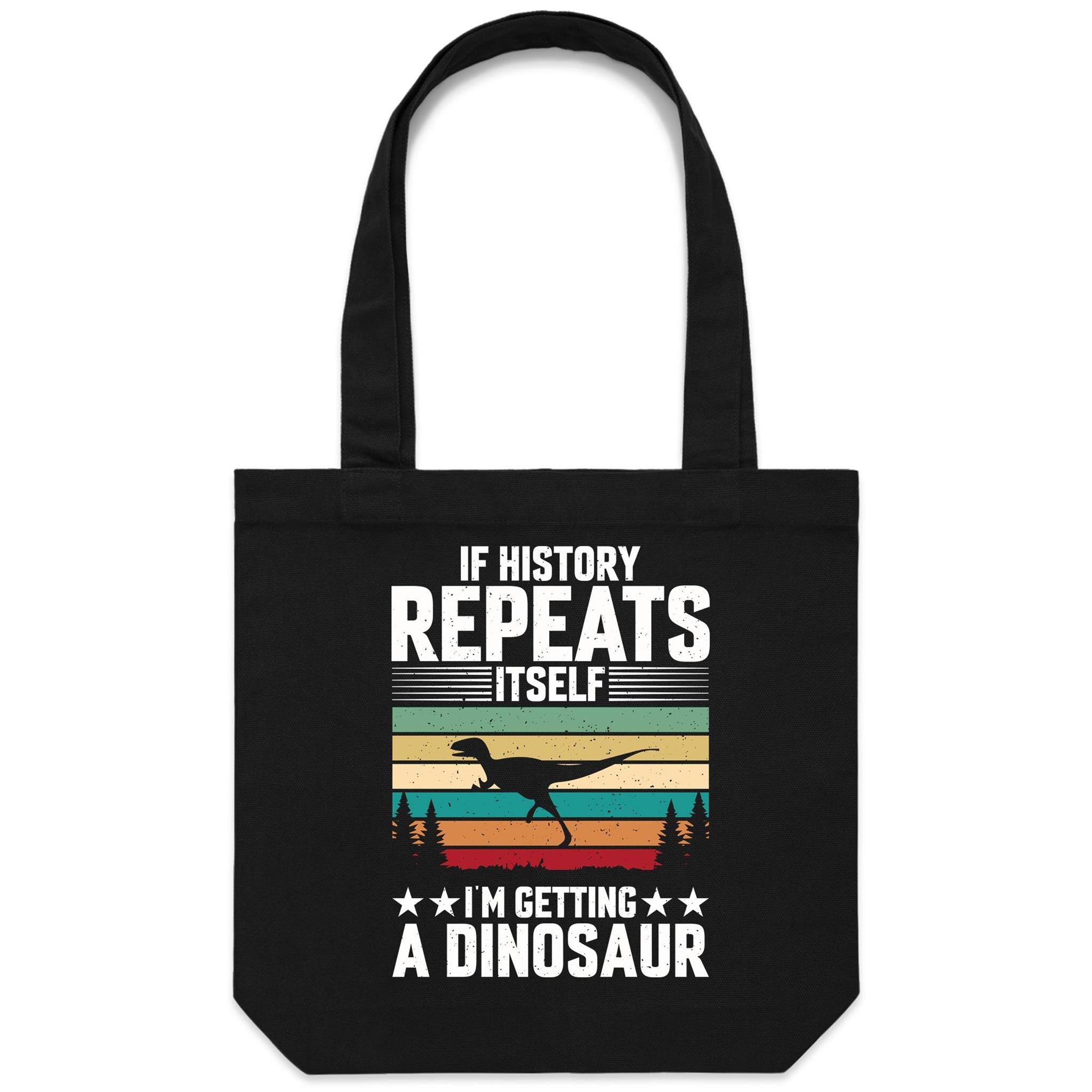 I'm Getting A Dinosaur Canvas Tote Bag