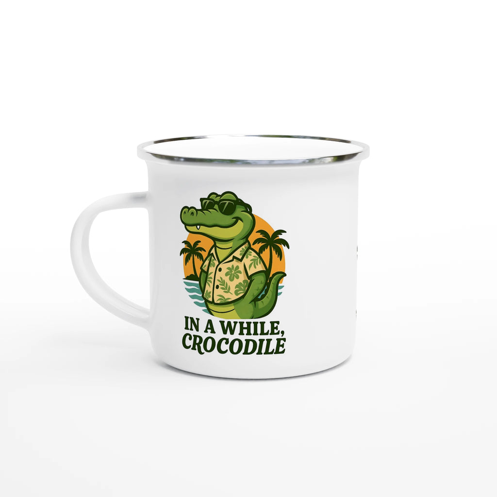 Personalised In A While, Crocodile White 12oz Enamel Mug Default Title Personalised Enamel Mug animal Globally Fulfilled