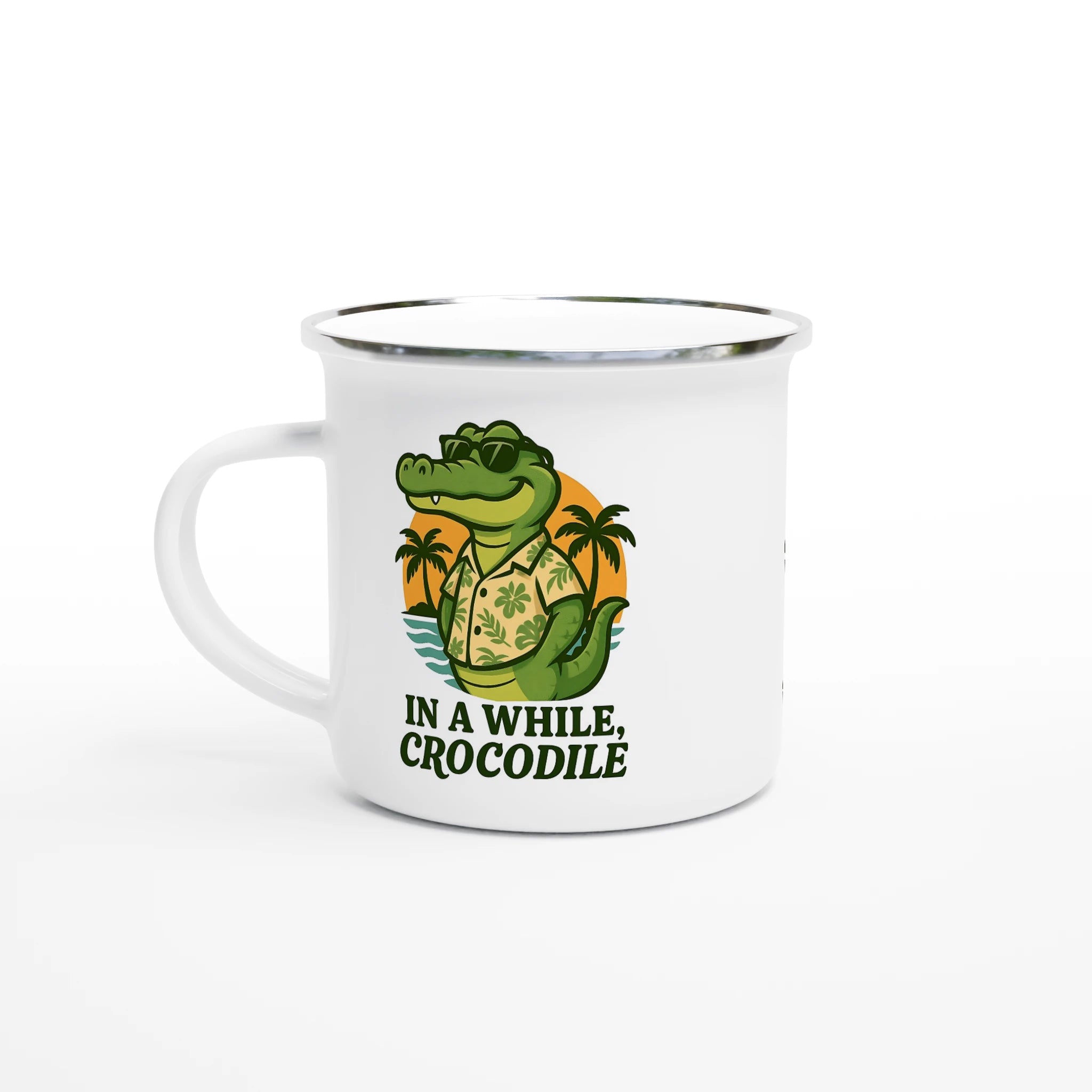 Personalised - In A While, Crocodile - White 12oz Enamel Mug Default Title Personalised Enamel Mug animal Globally Fulfilled