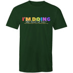 I'm Doing The Best I Can - Mens T-Shirt Forest Green Mens T-shirt Positivity Printed In Australia