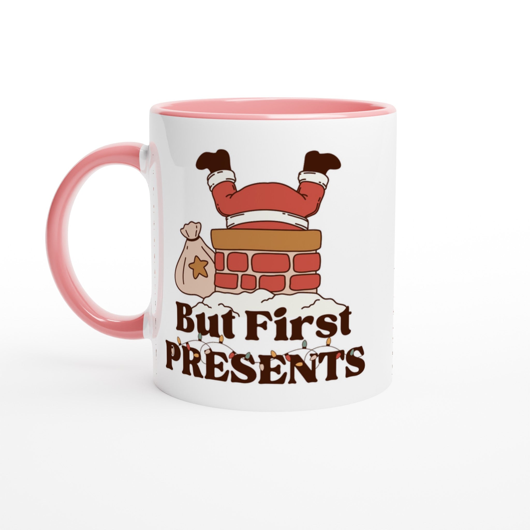 But First Presents, Santa In Chimney - 11oz Ceramic Mug Ceramic Pink Christmas Colour Mug Christmas Globally Fulfilled