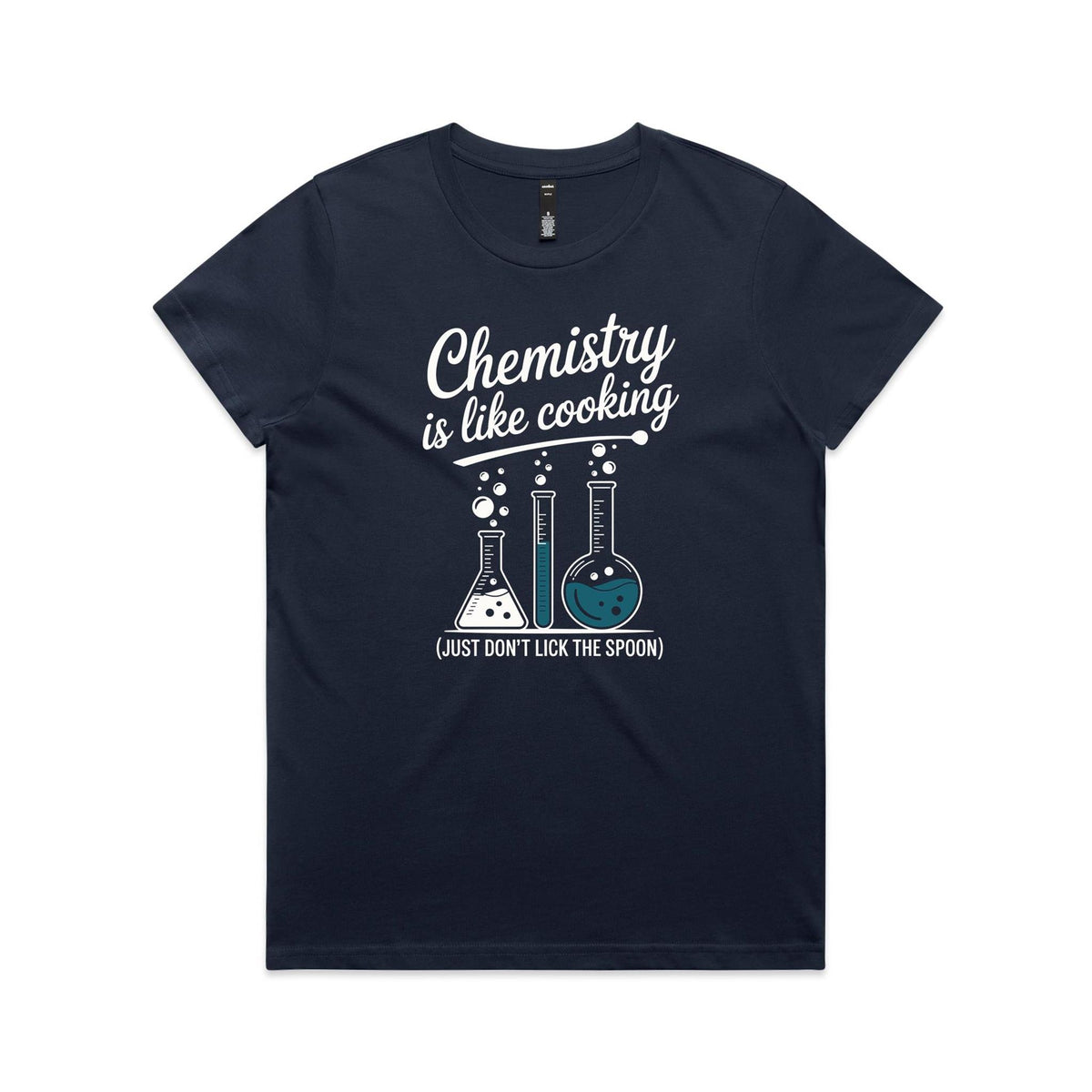 Chemistry Is Like Cooking Women's AS Colour T-shirt