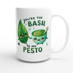 You're The Basil To My Pesto, Valentine - White 15oz Ceramic Mug 15oz Mug Food Globally Fulfilled Love