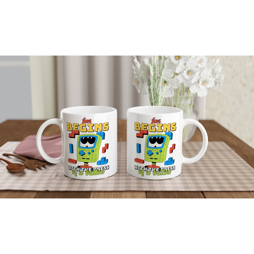 Fun Begins With The Press Of A Button - White 11oz Ceramic Mug White 11oz Mug Games Globally Fulfilled