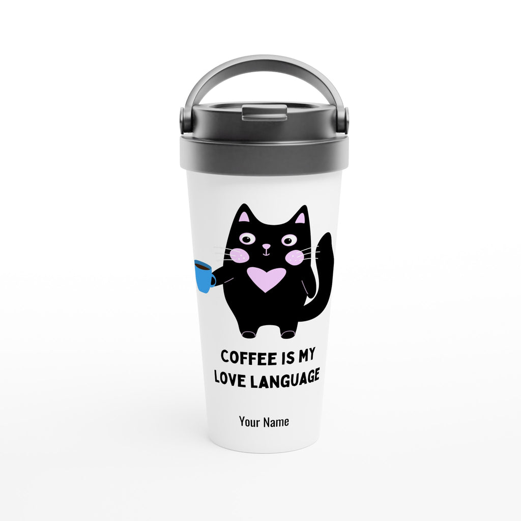 Personalised - Coffee Is My Love Language - White 15oz Stainless Steel Travel Mug Default Title Personalised Travel Mug animal Coffee Globally Fulfilled