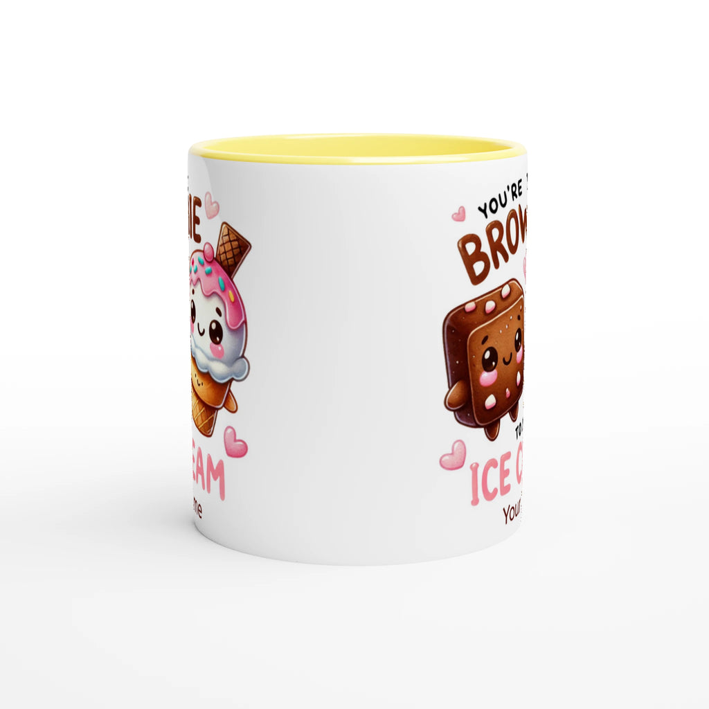 Personalised - You're The Brownie To My Ice Cream, Valentine - White 11oz Ceramic Mug with Colour Inside Personalised 11oz Mug