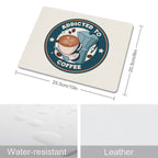 Addicted To Coffee Leather Mouse Pad Leather Mouse Pad Coffee Printed Offshore